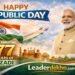 77th Republic Day: India on the Rise, Driven by Visionary Leadership and National Resolve: Rajdip Das Founder, Leaderdekho.com